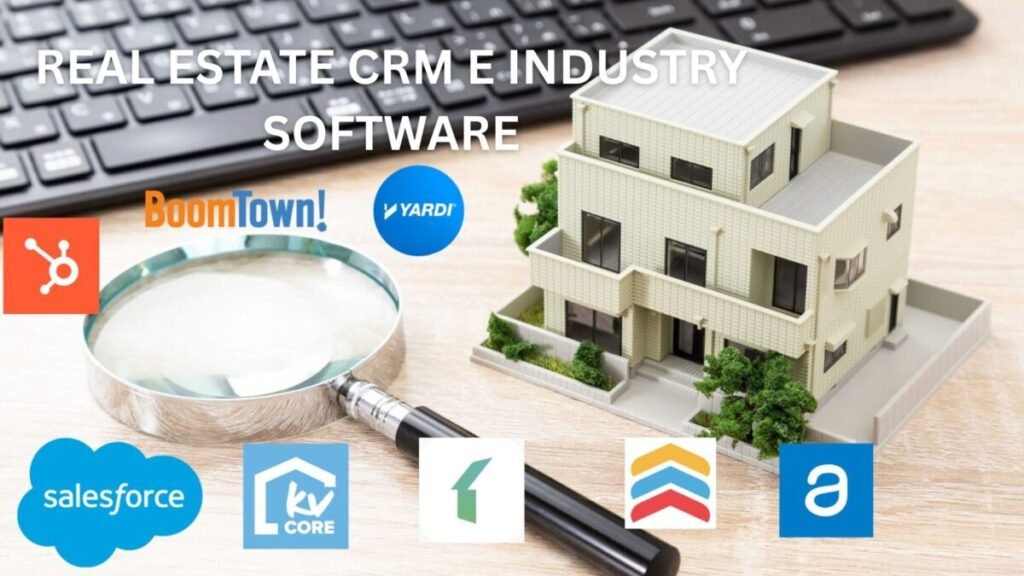 Real Estate Software: Manage Properties and Customer Relationships